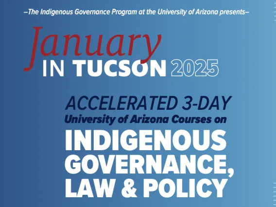 January in Tucson Courses on Indigenous Governance